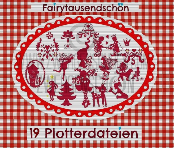 ♥FAIRYTAUSENDSCHöN♥ Plotterdatei 19Motive