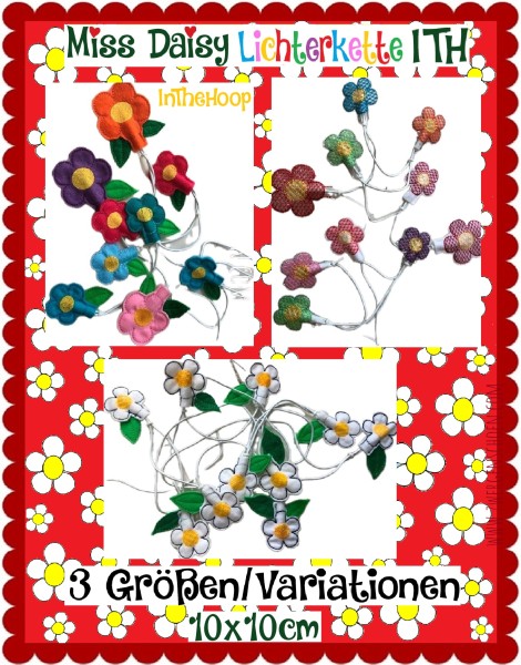 ♥Miss Daisy LED-LICHTERKETTE♥ Stickdatei BLUMEN Cover ITH 10x10cm