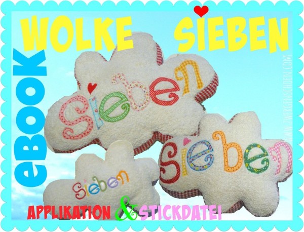♥WOLKE SIEBEN♥ eBOOK inkl. STICKDATEI und APPLIKATION!!! 1€-SPARbie