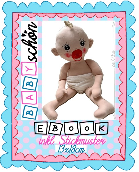 ♥BABYschön♥ eBOOK inkl. Stickdatei GESICHT 13x18cm Deko-BABY-Puppe NaeHANLEITUNG Schnittmuster